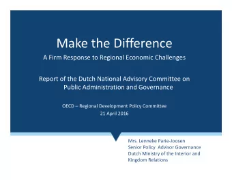 Make the Difference A Firm Response to Regional Economic Challenges Report of the Dutch National