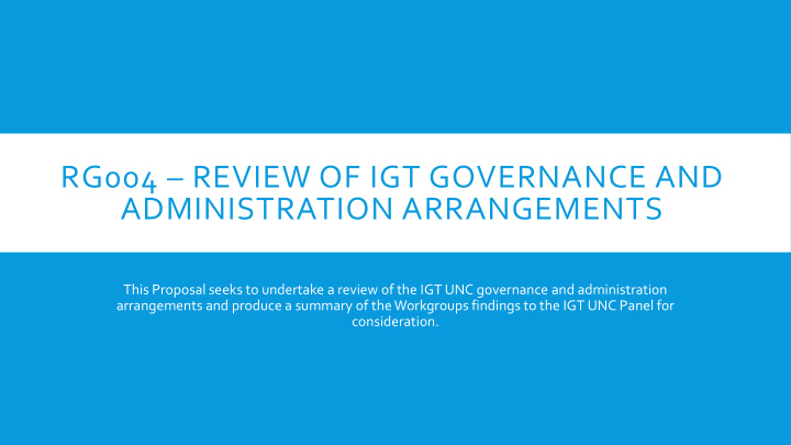 rg004 review of igt governance and administration