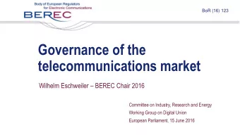 telecommunications market Wilhelm Eschweiler  BEREC Chair 2016  Committee on Industry, Research