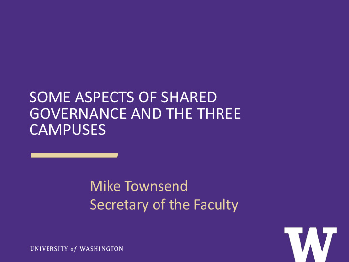 some aspects of shared governance and the three campuses
