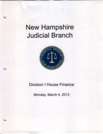 New Hampshire  Judicial Branch  Division I House Finance  Monday, March 4, 2013  Judicial Branch FY