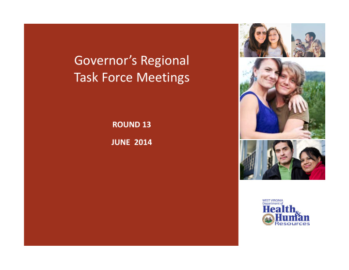 governor s regional task force meetings