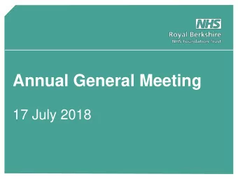 Annual General Meeting  17 July 2018  Welcome  Graham Sims  Chairman  Our Community Your Hospital
