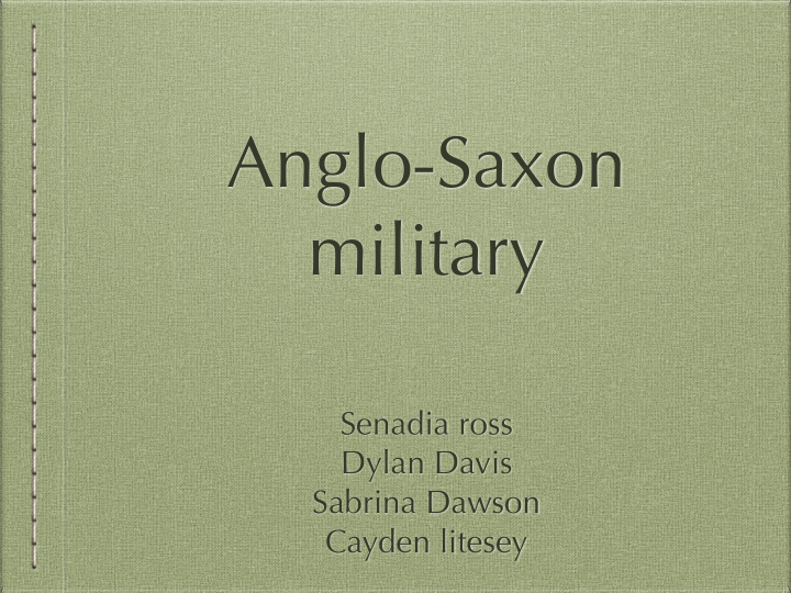 anglo saxon military