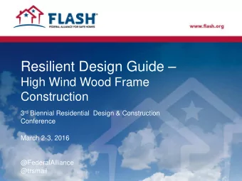 Resilient Design Guide   High Wind Wood Frame  Construction 3 rd Biennial Residential  Design