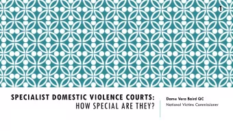 HOW SPECIAL ARE THEY?  National Victims Commissioner  2  1. BACKGROUND &amp; CONTEXT  3