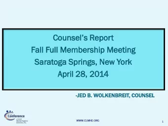Counsels  ls R  Report  Fall F  Full  ll Me  Membe  mbersh  ship Me  Meeting  Saratoga Sp
