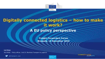 Digitally connected logistics  how to make  it work?  A EU policy perspective  Freight