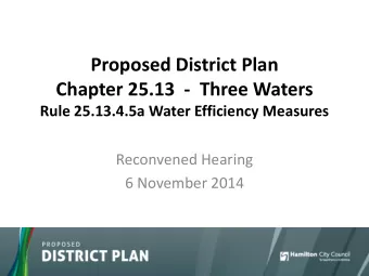 Proposed District Plan  Chapter 25.13  -  Three Waters Rule 25.13.4.5a Water Efficiency Measures