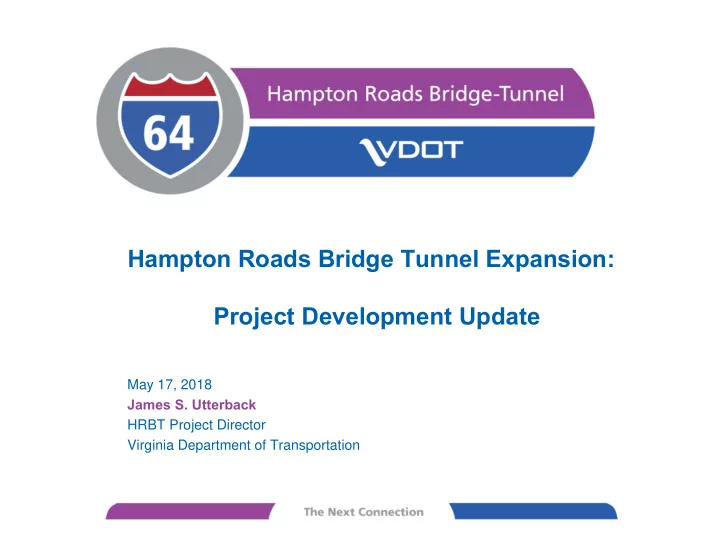 hampton roads bridge tunnel expansion project development