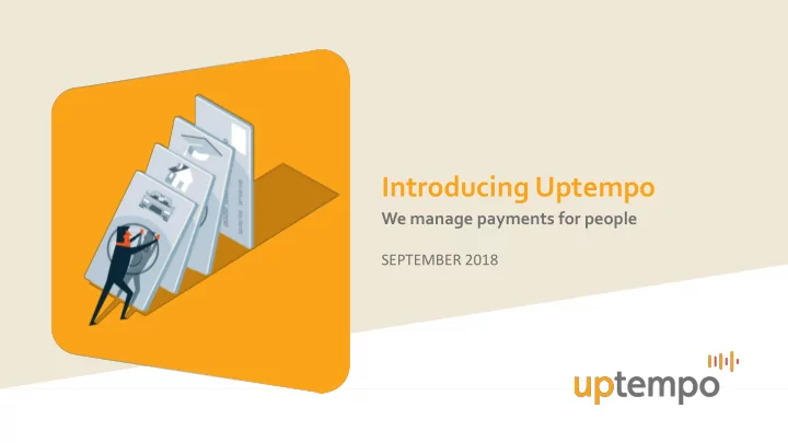 introducing uptempo