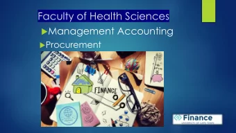 Faculty of Health Sciences  Management Accounting  Procurement  Faculty of Health Science