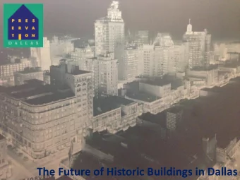 The Future of Historic Buildings in Dallas  Welcome  Jann Patterson Mackey  Board of Trustees