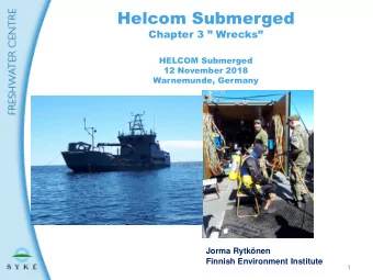 Contents    2016 questionnaire   2017 wreck seminar   unofficial wreck meeting  - outcome