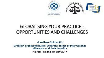 OPPORTUNITIES AND CHALLENGES  Jonathan Goldsmith  Creation of joint ventures: Different  forms of