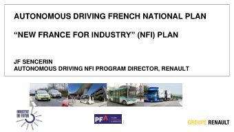 AUTONOMOUS DRIVING FRENCH NATIONAL PLAN  NEW FRANCE FOR INDUSTRY (NFI) PLAN  JF SENCERIN