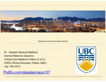 PollEv.com/alasdairnaze107  Outline  Systemic Illness  Shock  Toxidromes  Neurological Injury