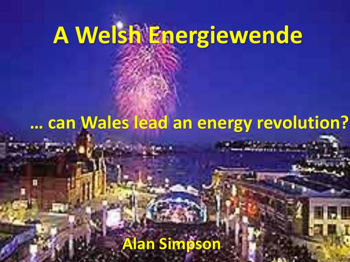 a welsh energiewende