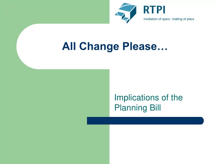 all change please