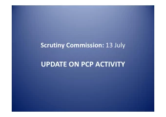 UPDATE ON PCP ACTIVITY  Police and Crime Panel activity:  2015/16  Highlights (SCL tenure)