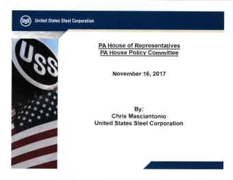 @ Uniled $tates Steel Corporation PA House of Representatives PA House Policv Committee November