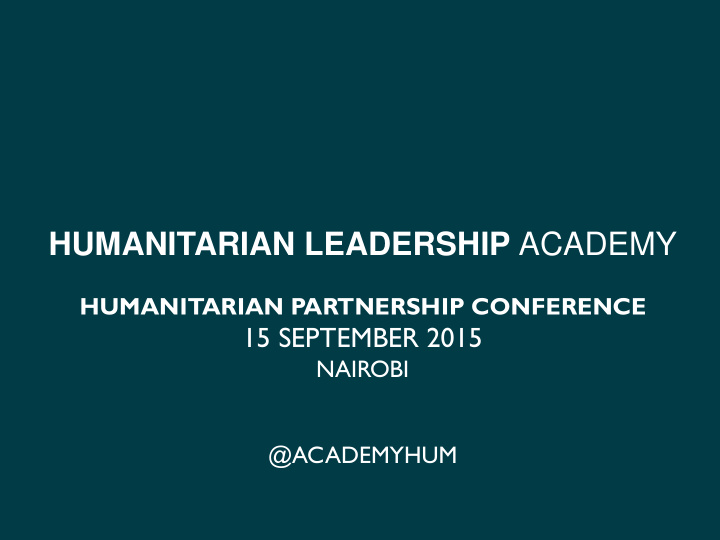 humanitarian leadership academy humanitarian partnership