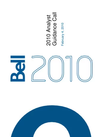 Guidance Call  2010 Analyst  February 4, 2010  Safe harbour notice  Certain statements made in the