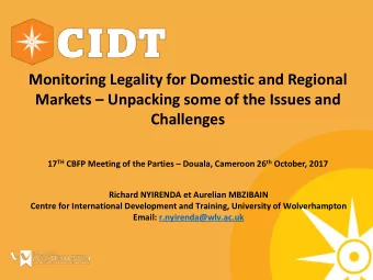 Markets  Unpacking some of the Issues and  Challenges 17 TH CBFP Meeting of the Parties