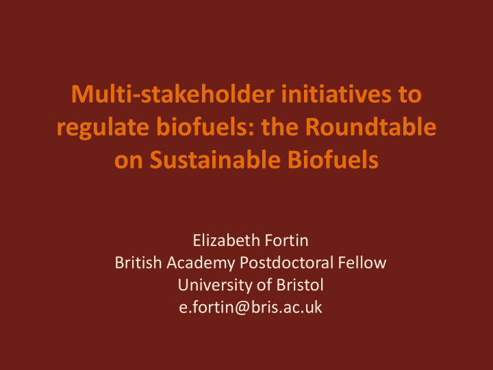 multi stakeholder initiatives to regulate biofuels the