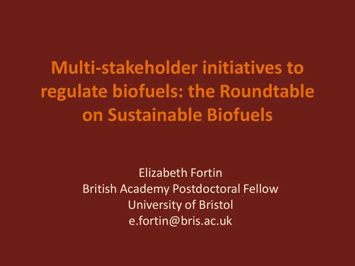 multi stakeholder initiatives to regulate biofuels the