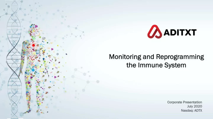 monitoring a and r reprogramming the im immune s system