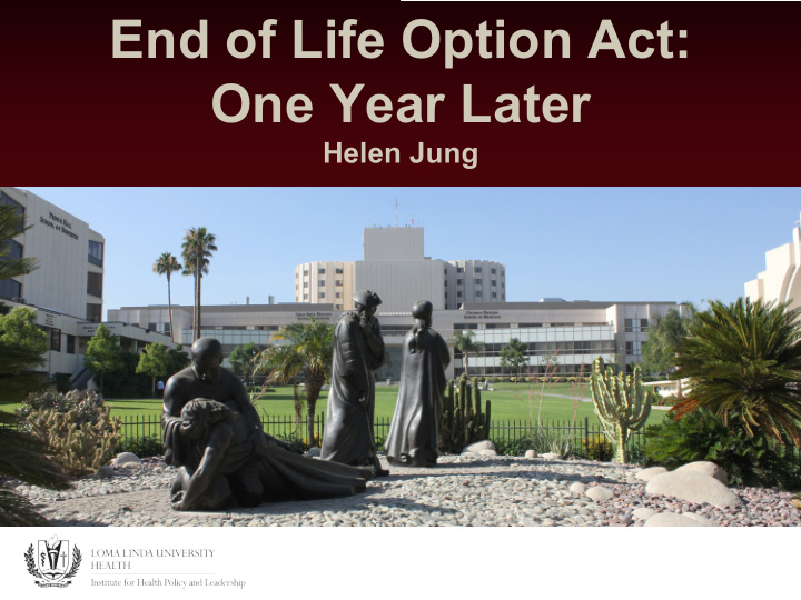 end of life option act one year later