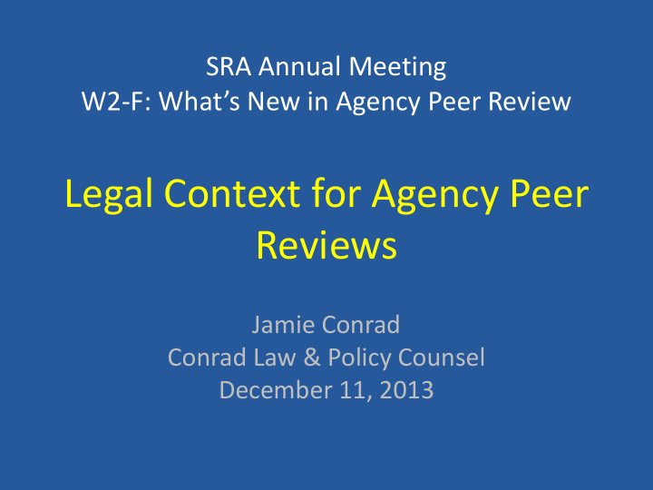 legal context for agency peer reviews