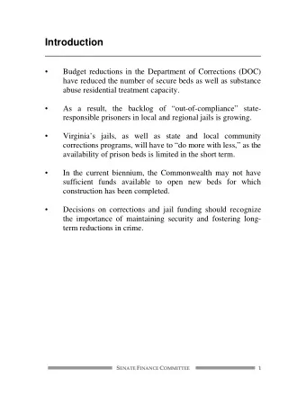 Introduction    Budget reductions in the Department of Corrections (DOC)  have reduced the