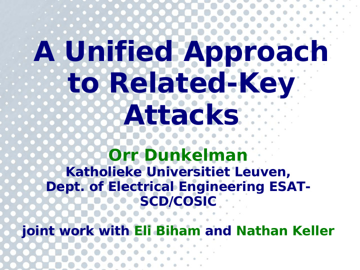 a unified approach to related key attacks
