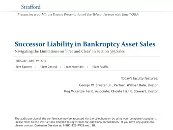 Successor Liability in Bankruptcy Asset Sales  Navigating the Limitations on &quot;Free and