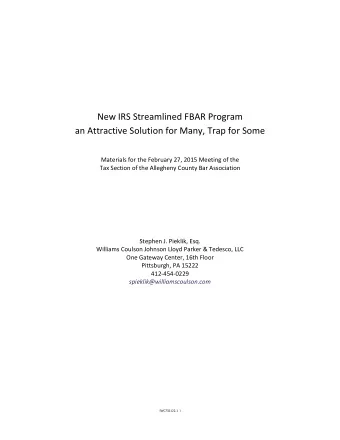 New IRS Streamlined FBAR Program an Attractive Solution for Many, Trap for Some  Materials for the