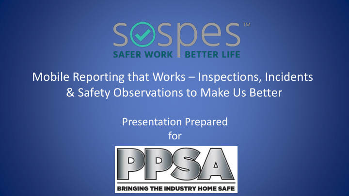 mobile reporting that works inspections incidents