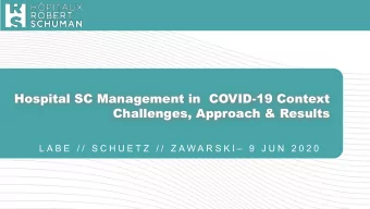 Hospital SC Management in  COVID-19 Context  Challenges, Approach &amp; Results  L A B E  / /  S C