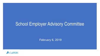 School Employer Advisory Committee  February 6, 2019  Legislative Update  Andrea Peters