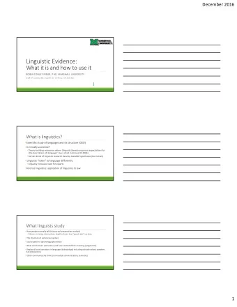 Linguistic Evidence: What it is and how to use it  RO ROBIN CO  CONLEY EY RI  RINER NER, PH PHD,