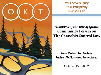 The Cannabis Control Law  Sara Mainville, Partner  Jaclyn McNamara, Associate,  October 22, 2019