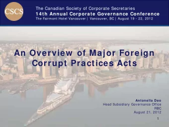 An Overview  of Major Foreign  Corrupt Practices Acts  Antonella Deo  Head Subsidiary Governance