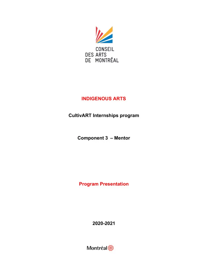 indigenous arts cultivart internships program component 3