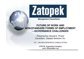 FUTURE OF WORK AND  NON-STANDARD FORMS OF EMPLOYMENT   GOVERNANCE CHALLENGES  Presented by