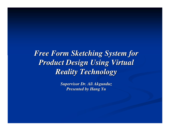 free form sketching system for free form sketching system