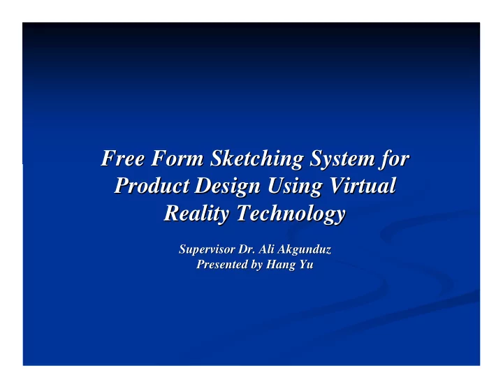 free form sketching system for free form sketching system