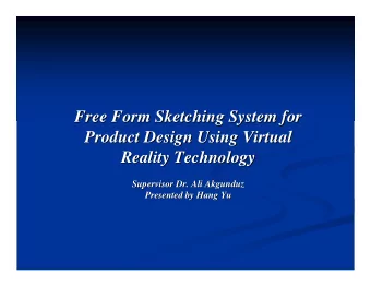Free Form Sketching System for  Free Form Sketching System for  Product Design Using Virtual