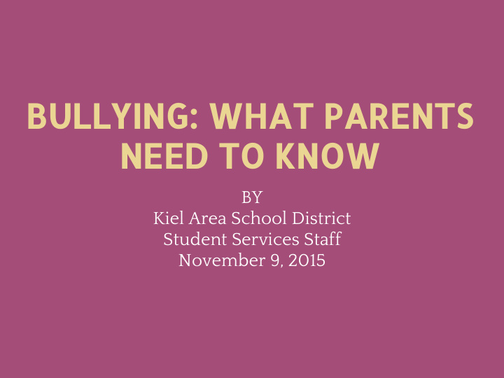 bullying what parents need to know