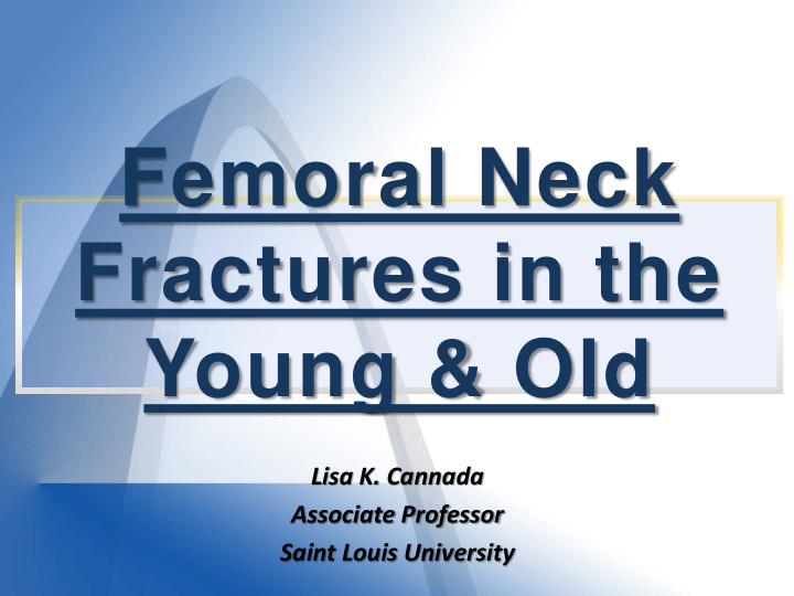 femoral neck fractures in the young old